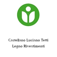 Logo Castellano Luciano Tetti Legno Rivestimenti