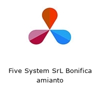 Logo Five System SrL Bonifica amianto