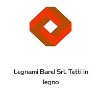 Logo Legnami Barel SrL Tetti in legno