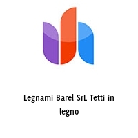 Logo Legnami Barel SrL Tetti in legno