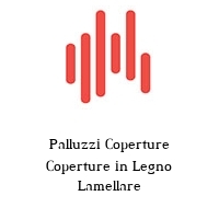 Logo Palluzzi Coperture Coperture in Legno Lamellare