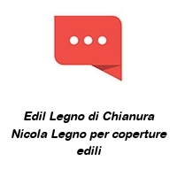 Logo Edil Legno di Chianura Nicola Legno per coperture edili