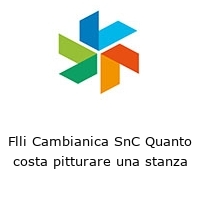 Logo Flli Cambianica SnC Quanto costa pitturare una stanza