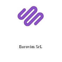 Eurovim SrL