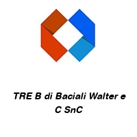 TRE B di Baciali Walter e C SnC