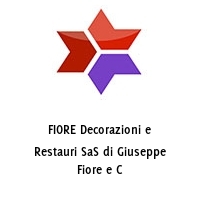 FIORE Decorazioni e Restauri SaS di Giuseppe Fiore e C