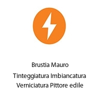 Brustia Mauro Tinteggiatura Imbiancatura Verniciatura Pittore edile