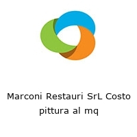 Logo Marconi Restauri SrL Costo pittura al mq
