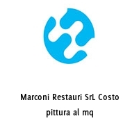 Logo Marconi Restauri SrL Costo pittura al mq