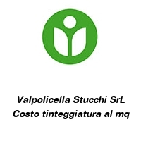 Valpolicella Stucchi SrL Costo tinteggiatura al mq