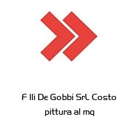 Logo F lli De Gobbi SrL Costo pittura al mq