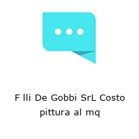 Logo F lli De Gobbi SrL Costo pittura al mq