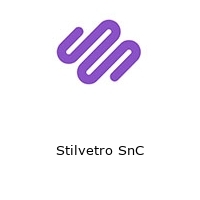 Stilvetro SnC