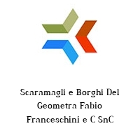Scaramagli e Borghi Del Geometra Fabio Franceschini e C SnC