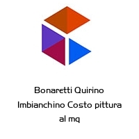 Logo Bonaretti Quirino Imbianchino Costo pittura al mq