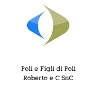 Logo Poli e Figli di Poli Roberto e C SnC