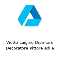 Viotto Luigino Dipintore Decoratore Pittore edile