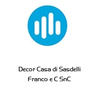 Logo Decor Casa di Sasdelli Franco e C SnC