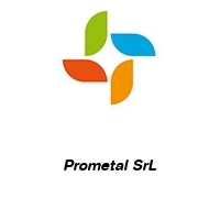 Prometal SrL