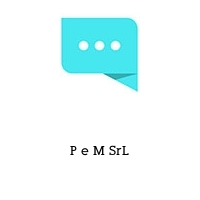 Logo P e M SrL