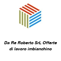 Logo Da Re Roberto SrL Offerte di lavoro imbianchino