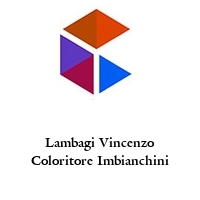 Lambagi Vincenzo Coloritore Imbianchini