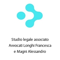 Logo Studio legale associato Avvocati Longhi Francesca e Magni Alessandro