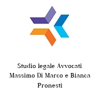 Studio legale Avvocati Massimo Di Marco e Bianca Pronesti