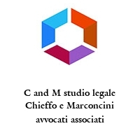 C and M studio legale Chieffo e Marconcini avvocati associati