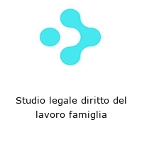 Studio legale diritto del lavoro famiglia