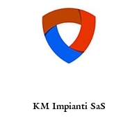 KM Impianti SaS