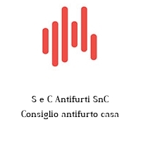 S e C Antifurti SnC Consiglio antifurto casa