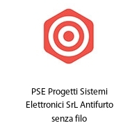 PSE Progetti Sistemi Elettronici SrL Antifurto senza filo