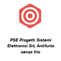 Logo PSE Progetti Sistemi Elettronici SrL Antifurto senza filo