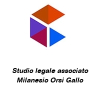 Studio legale associato Milanesio Orsi Gallo