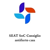Logo SEAT SnC Consiglio antifurto casa