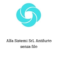 Logo Alfa Sistemi SrL Antifurto senza filo