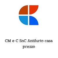 Logo CM e C SnC Antifurto casa prezzo