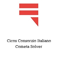 Cicos Consorzio Italiano Cometa Solver