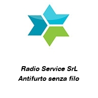 Logo Radio Service SrL Antifurto senza filo