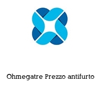 Ohmegatre Prezzo antifurto