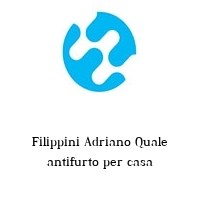 Logo Filippini Adriano Quale antifurto per casa