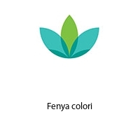 Fenya colori