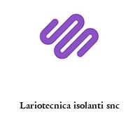Logo Lariotecnica isolanti snc