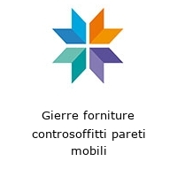 Logo Gierre forniture controsoffitti pareti mobili