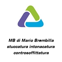 MB di Mario Brembilla stuccatura intonacatura controsoffittatura