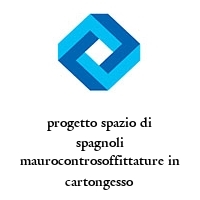 Logo progetto spazio di spagnoli maurocontrosoffittature in cartongesso