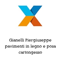 Gianelli Piergiuseppe pavimenti in legno e posa cartongesso