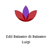 Edil Balsamo di Balsamo Luigi