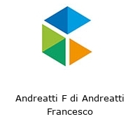 Andreatti F di Andreatti Francesco